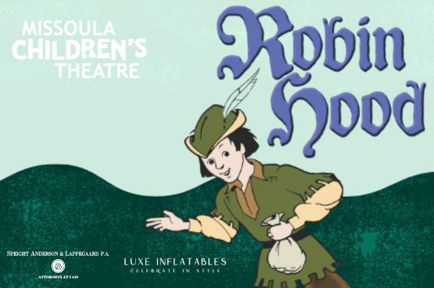 Missoula Children's Theatre Robin Hood - Jan 9 cartoon boy dressed as robin hood holding a bag - Missoula children's theatre presents robin hood