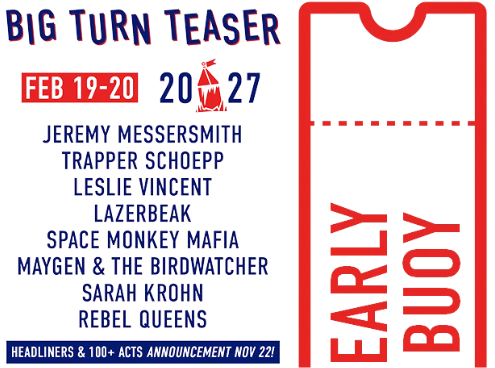 Big Turn Teaser Early Buoy