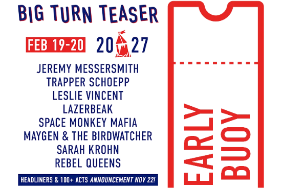 Big Turn Teaser Early Buoy